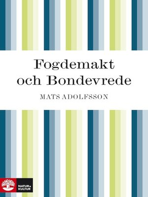 cover image of Fogdemakt och bondevrede